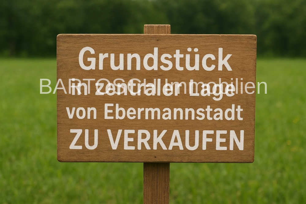 Ebermannstadt - Baugrund in  TOP - Lage von Ebermannstadt